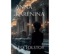 Anna Karenina: Annotated