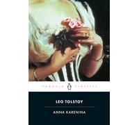Anna Karenina: Leo Tolstoy
