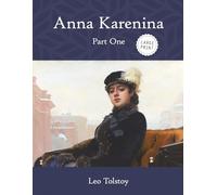 Anna Karenina: Part One (Large Print)