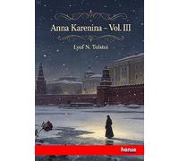 Anna Karenina: Vol. III