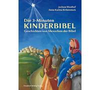 Anna Karina Birken Die 3-Minuten-Kinderbibel: Geschichten vo (Copertina rigida)