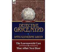 Anna Katharine Green Detective Gryce, N. Y. P. D. (Tascabile)