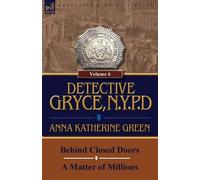 Anna Katharine Green Detective Gryce, N. Y. P. D. (Tascabile)