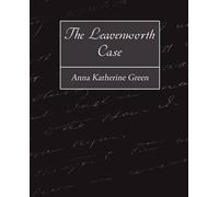 Anna Katharine Green The Leavenworth Case (Tascabile)