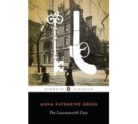 Anna Katharine Green The Leavenworth Case (Tascabile)