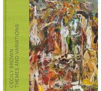 Anna Katherine Brodbeck Cecily Brown (Copertina rigida)