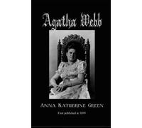 Anna Katherine Green Agatha Webb (Copertina rigida)