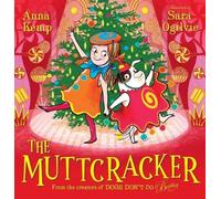 Anna Kemp The Muttcracker (Copertina rigida)