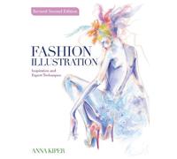 Anna Kiper Fashion Illustration Revised Second Edition (Tascabile)