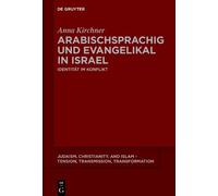 Anna Kirchner Arabischsprachig und evangelikal in Israel (Tascabile)