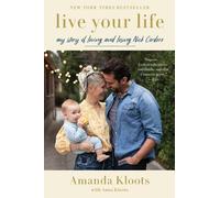 Anna Kloots Amanda Kloots Live Your Life (Tascabile)