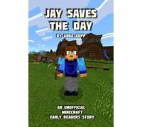 Anna Kopp Jay Saves the Day (Tascabile)
