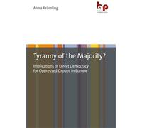 Anna Krämling Tyranny of the Majority? (Tascabile)