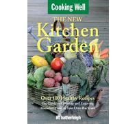 Anna Krusinski The New Kitchen Garden (Tascabile) Cooking Well