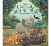 Anna Ksor Buonya Ceicile Ksor Buonya Crossing the Mekong River (Tascabile)
