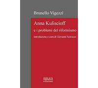 Anna Kuliscioff e i problemi del riformismo