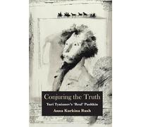 Anna Kurkina Rush Conjuring the Truth (Copertina rigida)
