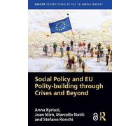 Anna Kyriazi Joan Miró Ma Social Policy and EU Polity-buildi (Copertina rigida)