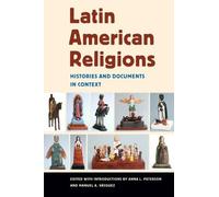 Anna L. Peterson Manuel A. Vasquez Latin American Religions (Tascabile)