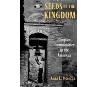 Anna L. Peterson Seeds of the Kingdom (Copertina rigida)