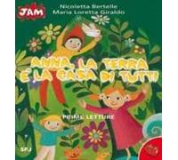 Anna, la terra è la casa di tutti