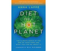 Anna Lappe Diet for a Hot Planet (Tascabile)