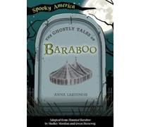 Anna Lardinois The Ghostly Tales of Baraboo (Tascabile) Spooky America
