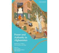 Anna Larson Power and Authority in Afghanistan (Copertina rigida)