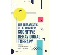 Anna Lavender The Therapeutic Relationship in Cognitive Behavioural (Tascabile)