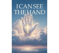 Anna Lawson I Can See the Hand (Tascabile)