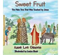 Anna Lea Cannon Sweet Fruit (Tascabile) Tales of Talking Trees