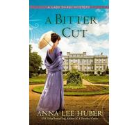 Anna Lee Huber A Bitter Cut (Tascabile)
