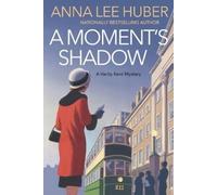 Anna Lee Huber A Moment's Shadow (Tascabile)
