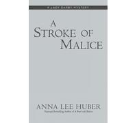 Anna Lee Huber A Stroke of Malice (Tascabile)