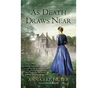Anna Lee Huber As Death Draws Near (Tascabile) Lady Darby Mystery