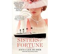 Anna Lee Huber Sisters of Fortune (Tascabile)