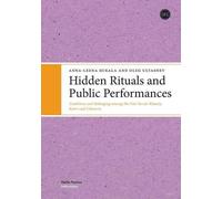 Anna-Leena Siikala Oleg Ulyashe Hidden Rituals & Public Performance (Tascabile)