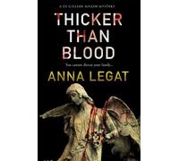 Anna Legat Thicker Than Blood (Tascabile) Gillian Marsh series