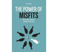 Anna Lemind The Power of Misfits (Tascabile)