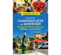 Anna-Lena Knobl Wohnmobil Reiseführer Deutschland - Camperglück. Die (Tascabile)