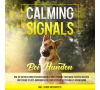Anna-Lena Rittb Calming Signals bei Hunden: Wie Sie die Besch (Copertina rigida)