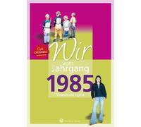 Anna-Lena Roth Wir vom Jahrgang 1985 - Kindheit und Jugend (J (Copertina rigida)