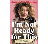 Anna Lind Thomas I'm Not Ready for This (Tascabile)