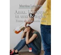 Anna. L'inferno in una bottiglia