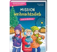 Anna Lisa Kiese Mission Weihnachtsdieb: Adventskalender für Mädchen (Tascabile)