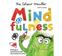 Anna Llenas The Colour Monster: Mindfulness (Tascabile)