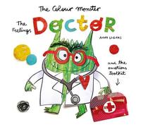 Anna Llenas The Colour Monster: The Feelings Doctor and the E (Copertina rigida)