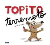 Anna Llenas Topito terremoto / Little Mole Quake (Copertina rigida)