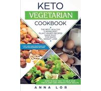 Anna Lor Keto Vegetarian Cookbook (Tascabile)
