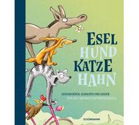 Anna Lott Esel, Hund, Katze, Hahn: Geschichten, Gedichte und (Copertina rigida)